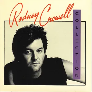The Rodney Crowell collection